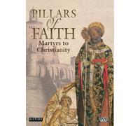 Pilastri della fede: martiri al cristianesimo