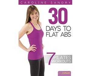 Pilates 30 Days to Flat Abs with Caroline Sandry