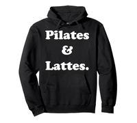 Pilates And Lattes Fitness Motivation Funny Saying Felpa con Cappuccio
