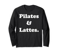 Pilates And Lattes Fitness Motivation Funny Saying Maglia a Manica