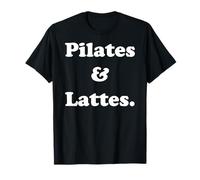 Pilates And Lattes Fitness Motivation Funny Saying Maglietta