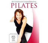 Pilates - Das systematische Ganzkörpertraining