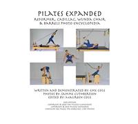 Pilates Expanded Reformer, Cadillac, Wunda Chair & Barrels Photo Encyclopedia