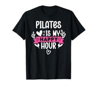 Pilates is My Happy Hour Hot Girls Do Pilates Instructor Era Maglietta