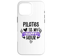 Pilates is My Happy Hour In Pilates Era Pilates Instructor Custodia per iPhone 16 Pro Max