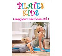 Pilates Kids - Using your Powerhouse - Volume 1