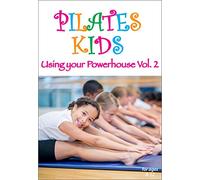 PILATES Kids - Using your Powerhouse - Volume 2