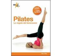Pilates. Le regole del benessere