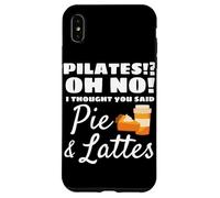 Pilates? Oh No! Ho pensato che hai detto Pie and Lattes Fitness Custodia per iPhone XS Max