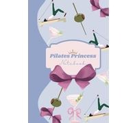 Pilates Princess Notebook: Martini & Pilates | Cute Personal Journal & Gift Notebook Gift For Co-workers, Friends and Family | 200 Pages