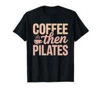 Pilates Ragazza Umorismo Stile di Vita Maglietta