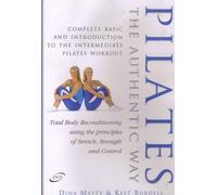 PILATES THE AUTHENTIC WAY MOVIE