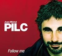 Pilc Jean-Michel - Follow Me