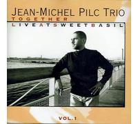Pilc,Jean Michel - Together Vol.1-Live at Sweet Basil