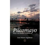 Pilcomayo: Haikus del Bañado La Estrella