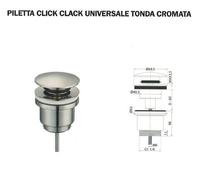 PILETTA CLICK CLACK LAVABO E BIDET CON E SENZA TROPPO PIENO UNIVERSALE 1''1/4