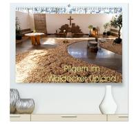 Pilgern im Waldecker Upland (hochwertiger Premium Wandkalender 2026 DIN A2 quer), Kunstdruck in Hochglanz: In schöner Landschaft und besonderen Kirchen Stille finden und Aufatmen.