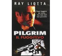 Pilgrim Il Fuggitivo