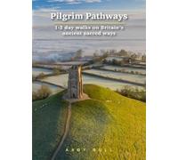 Pilgrim Pathways Trailblazer Walking Guide (Tascabile) Trailblazer Guides