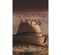Pilgrimage into the Painted Abyss: 0