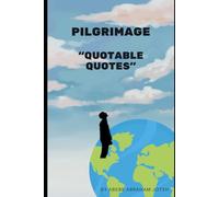 Pilgrimage Quotable Quotes