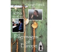 Pilgrimages of Europe: CROAGH PATRICK, Ireland IONA, Scotland Vol 1 (DVD) -