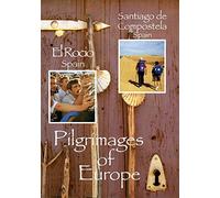 Pilgrimages of Europe - Pilgrimages Of Europe 4: El Rocio Spain & Santiago [Edizione: Stati Uniti]
