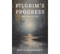 Pilgrim's Progress:: Poems Along the Way