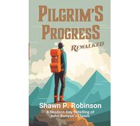 Pilgrim's Progress: Rewalked Edition