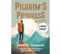 Pilgrim's Progress Rewalked LARGE PRINT