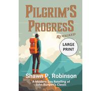 Pilgrim's Progress Rewalked LARGE PRINT