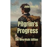 Pilgrim's Progress: The RiverWalk Edition
