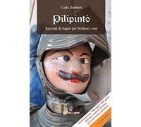 Pilipintò. Racconti Siciliani da Bagno per Siciliani e non