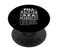 Pill Magician A.K.A. Farmacista Divertente Farmacista PopSockets PopGrip Adesivo