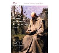 Pillars in the History of Biblical Interpretation, Volume 1 (Copertina rigida)