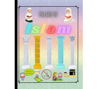 Pillars Of Islam,A Fun & Simple Guide for Kids with Lots of Engaging Activities