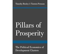 Torsten Persson Timothy Besley Pillars of Prosperity (Copertina rigida)