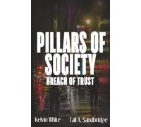 Pillars of Society: Breach of Trust: 3