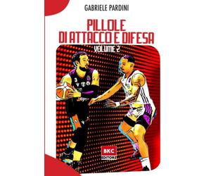 Pillole di attacco e difesa: Volume 2