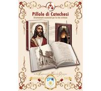 Pillole di catechesi - Don Leonardo Maria Pompei