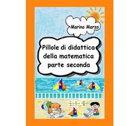 Pillole di didattica della matematica Parte seconda di Marino Marzo, 2021, You