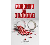 PILLOLE DI EUFORIA