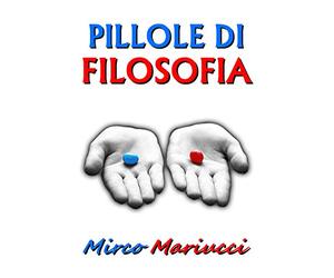 Pillole di filosofia per il risveglio della coscienza