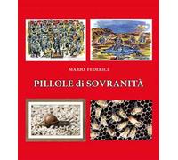 Pillole di sovranità. Lo Stato democratico è quello dove il cittadino esercita la sua sovranità con il lavoro e con il controllo