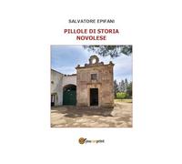 Pillole di storia novolese - Salvatore Epifani