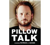 Pillow Talk Britt Lower Luka Jones Patrick J. Adams Mike Piscitelli