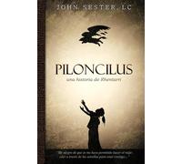 Piloncilus: Una historia de Rhentarri