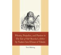 Pilosity, Prejudice, and Passion in The Tale of Old Bearded A (Copertina rigida)