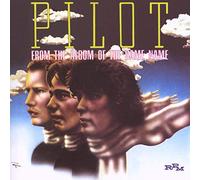 Pilot - From The Album Of The Same Name