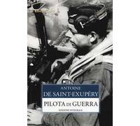 Pilota di guerra. Ediz. integrale